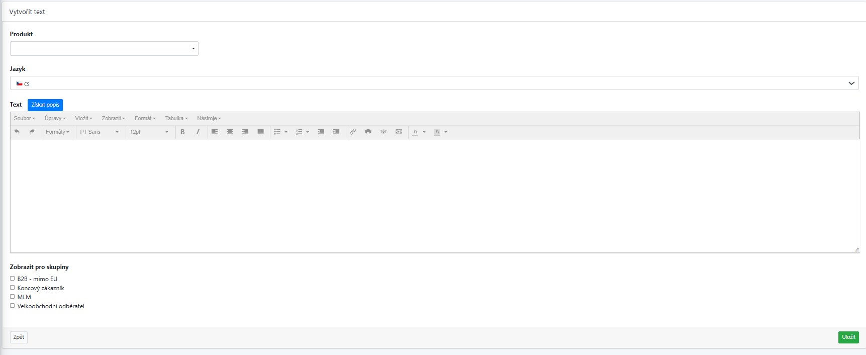 Formulář Vytvořit text – výběr produktu, jazyka, textový editor a zaškrtávací pole Zobrazit pro skupiny