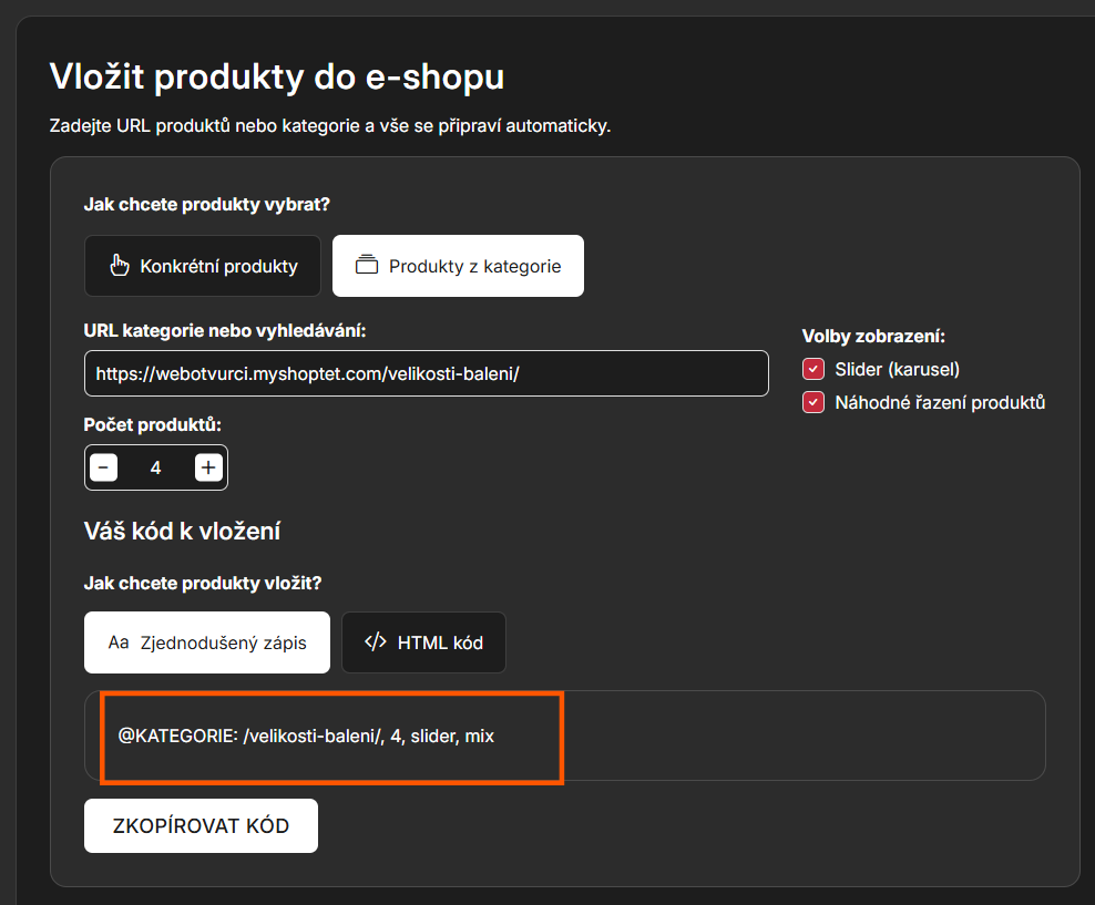 Generátor „Vložit produkty do e-shopu" s výběrem produktů z kategorie – URL kategorie, počet produktů a vygenerovaný krátký kód @KATEGORIE